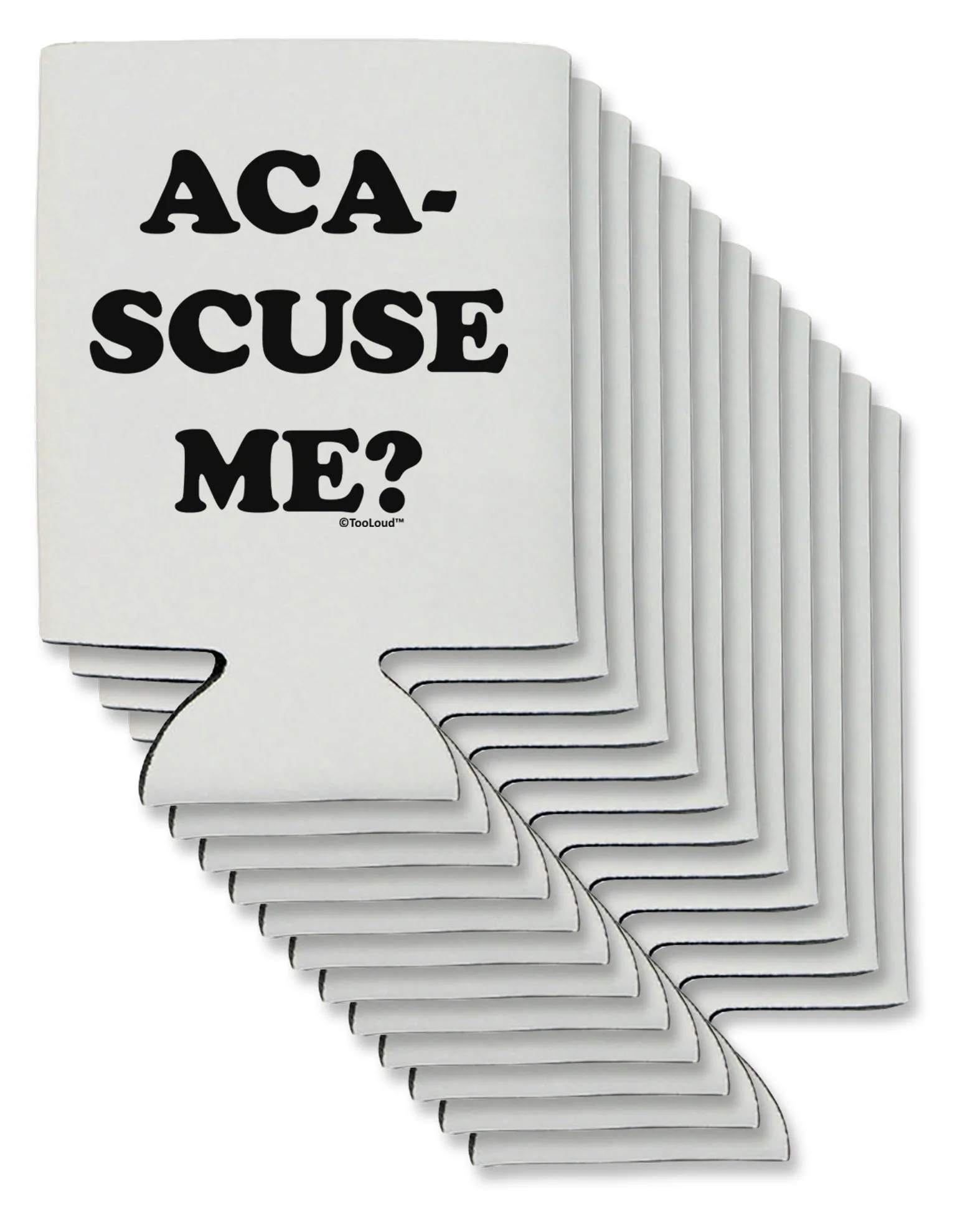 Aca-Scuse Me Can / Bottle Insulator Coolers