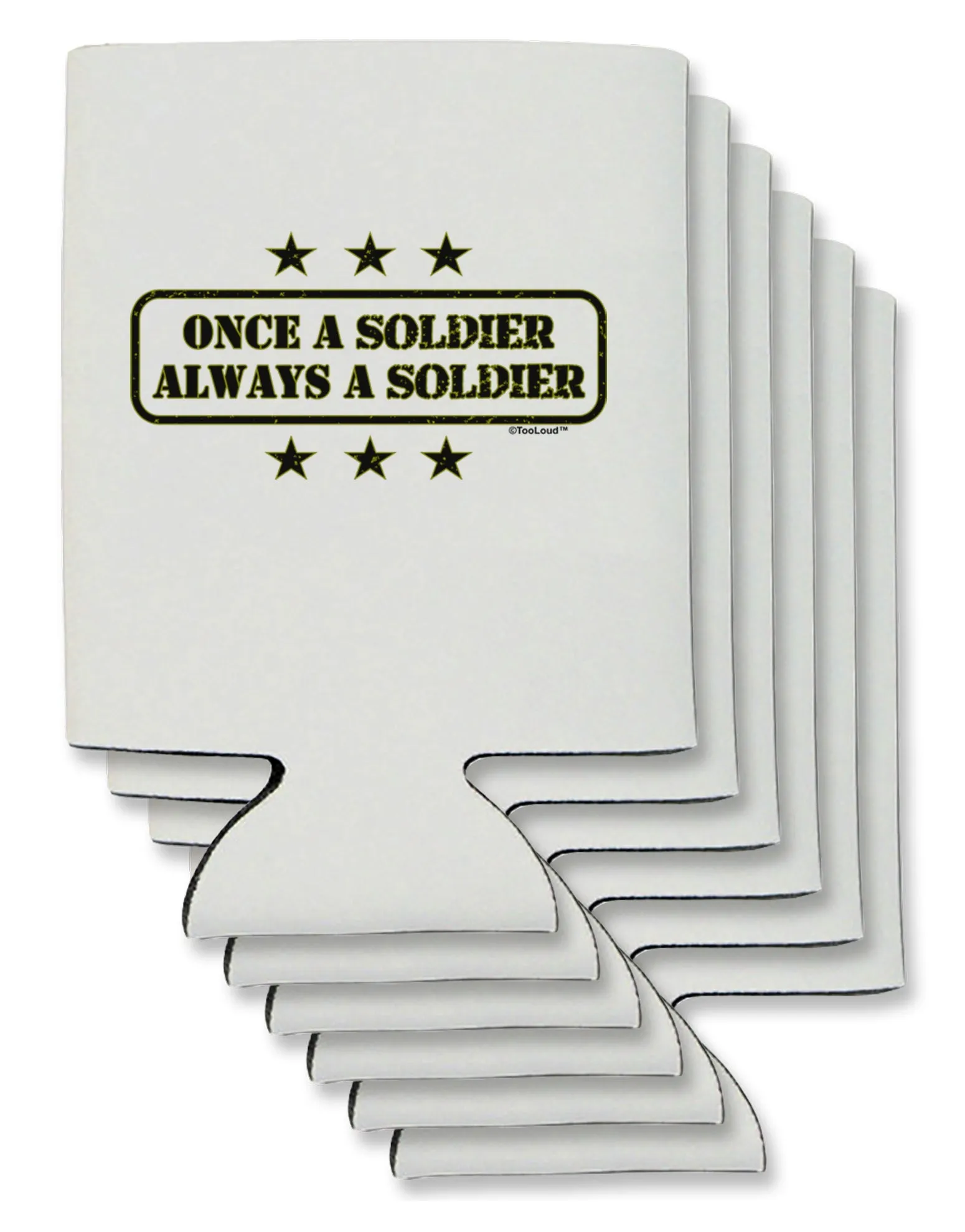 Always A Soldier Can / Bottle Insulator Coolers