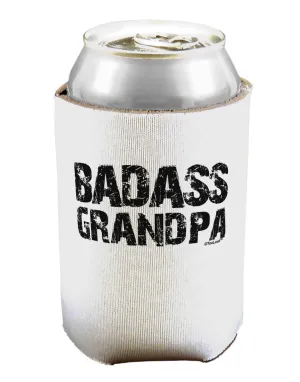 Badass Grandpa Can / Bottle Insulator Coolers by TooLoud