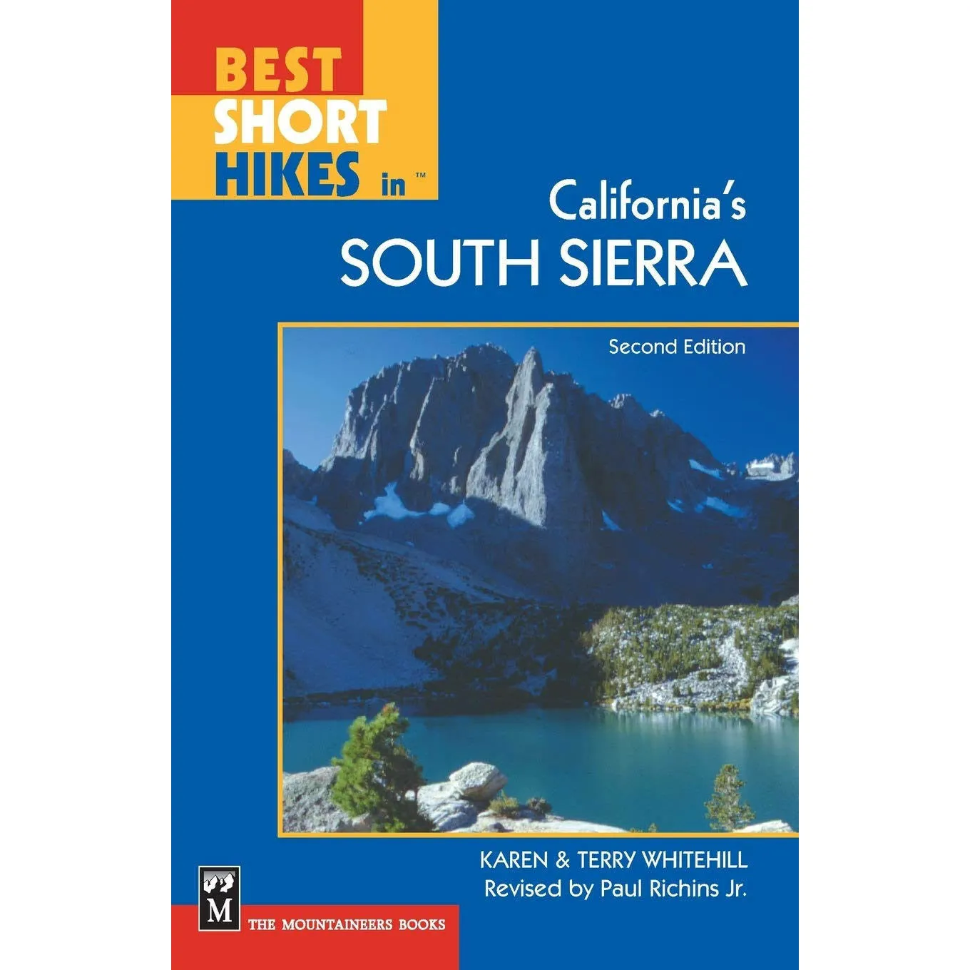 Best Short Hikes in California's South Sierra (2nd Edition)