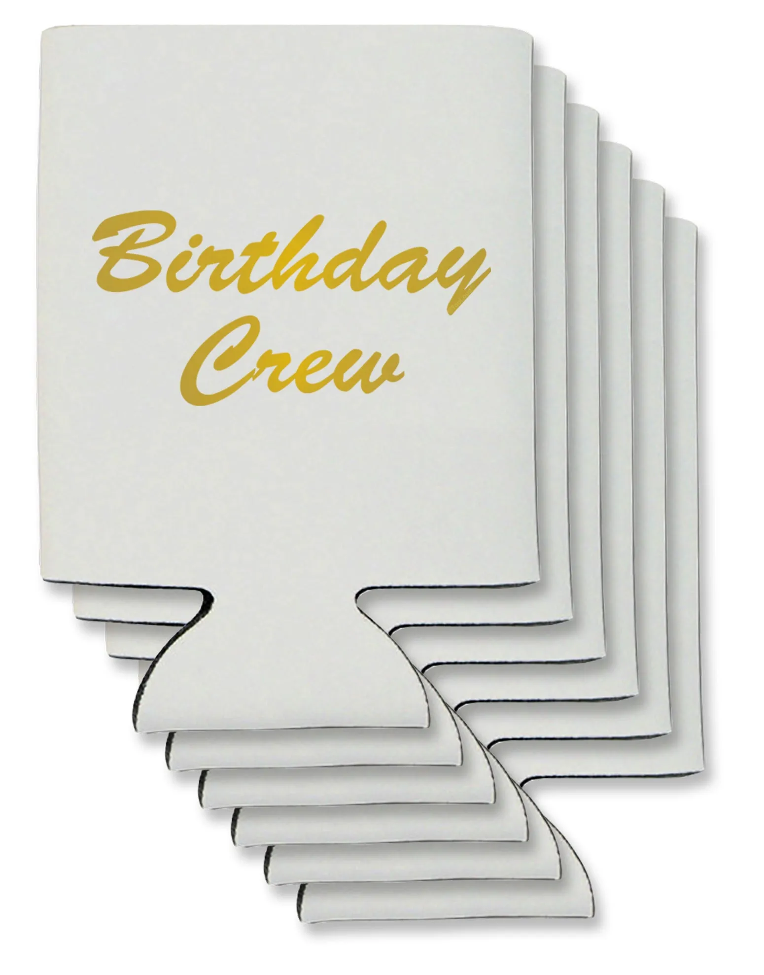 Birthday Crew Text Can / Bottle Insulator Coolers by TooLoud