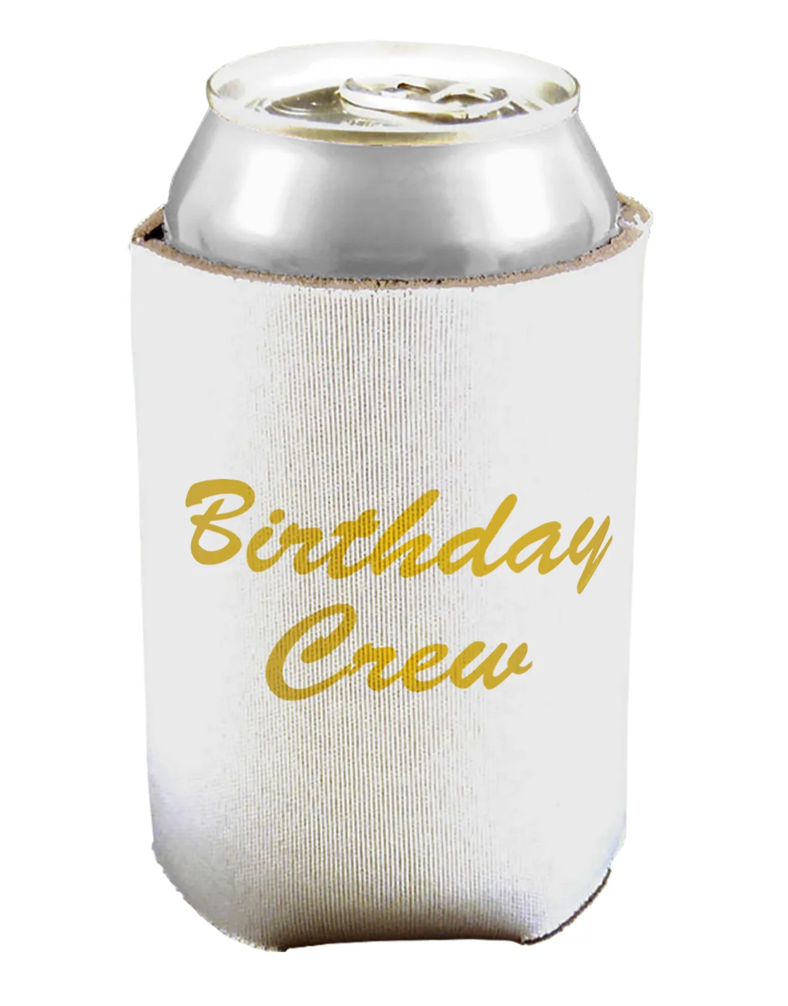 Birthday Crew Text Can / Bottle Insulator Coolers by TooLoud
