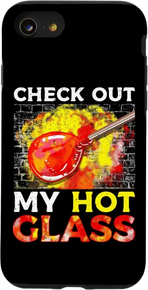 iPhone SE (2020) / 7 / 8 Check Out My Hot Glass Artistic Glass Blowing Meme Case