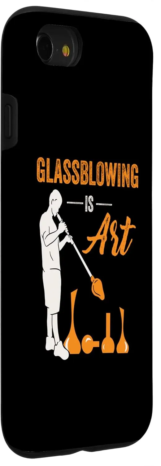 iPhone SE (2020) / 7 / 8 Glassblowing Is Art Glassblower Glassworker Glass Lover Case