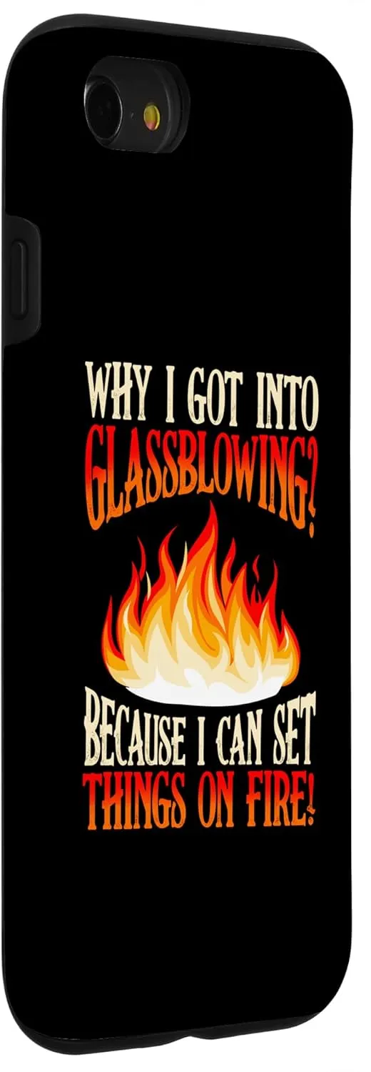 iPhone SE (2020) / 7 / 8 I Got Into Glassblowing Glassblower Glassworker Glass Lover Case