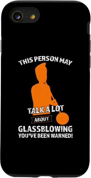 iPhone SE (2020) / 7 / 8 Person may talk about Glassblowing Glassblowing Case