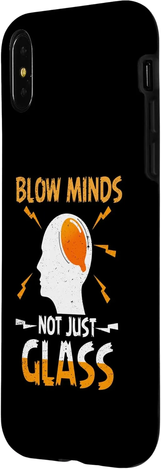 iPhone X/XS Blow Minds Glassblowing Glassblower Glassworker Glass Lover Case