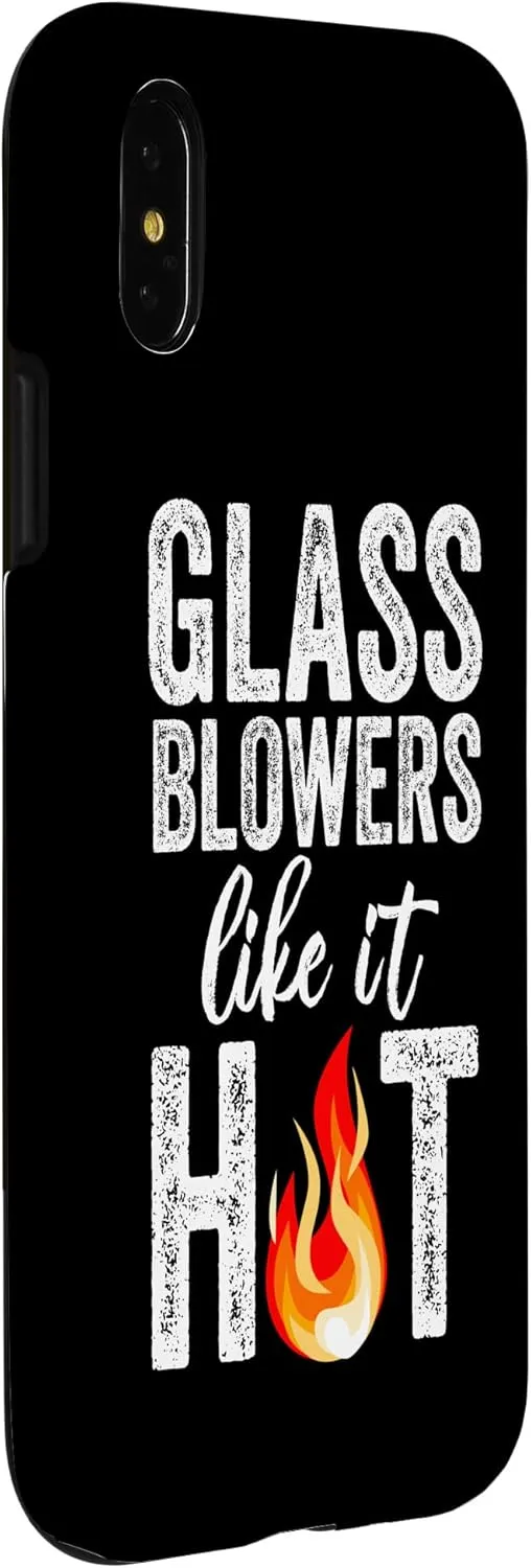 iPhone X/XS Glassblowers Like It Hot Glassblowing Glassworker Glass Case