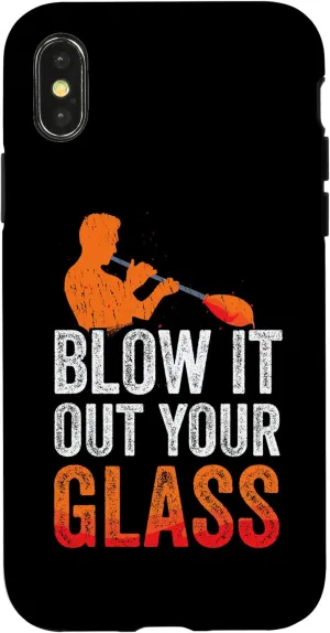 iPhone X/XS Glassblowing Blow It Out Your Glass Glassblower Glassworker Case