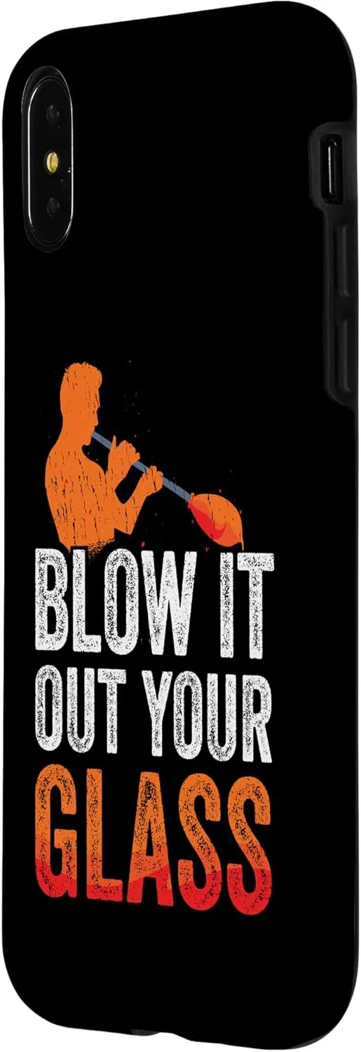 iPhone X/XS Glassblowing Blow It Out Your Glass Glassblower Glassworker Case