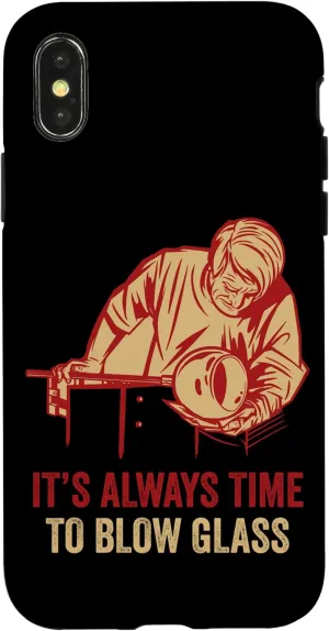 iPhone X/XS Glassblowing It's Always Time Glassblower Blowpipe Blower Case