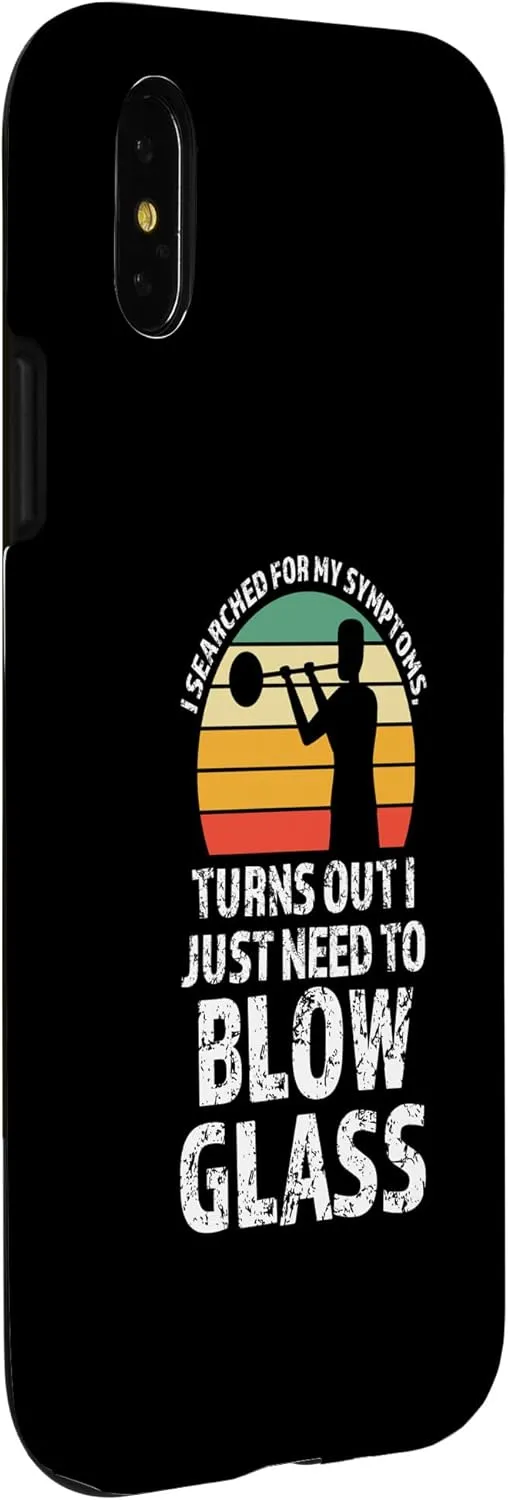 iPhone X/XS I just need to blow glass Glassblowing Case
