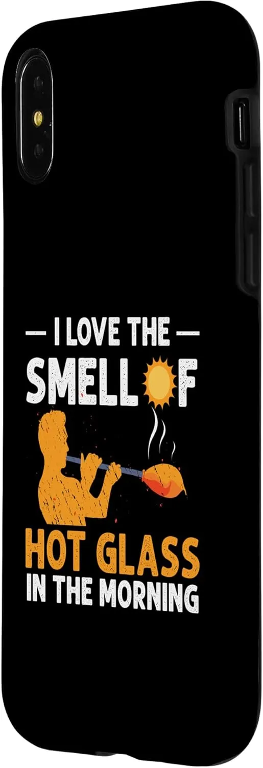 iPhone X/XS Love Smell Of Hot Glass Glassblowing Glassblower Glassworker Case