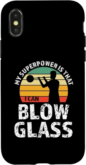 iPhone X/XS My superpower I can blow glass Glassblowing Case