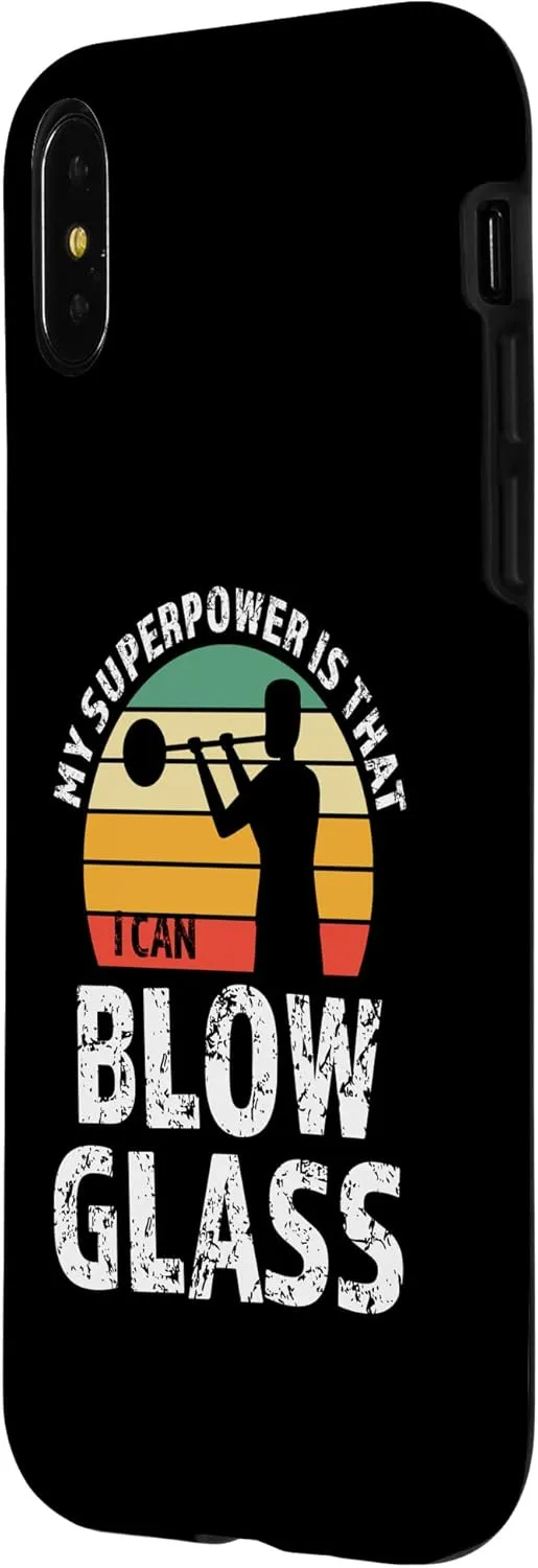 iPhone X/XS My superpower I can blow glass Glassblowing Case