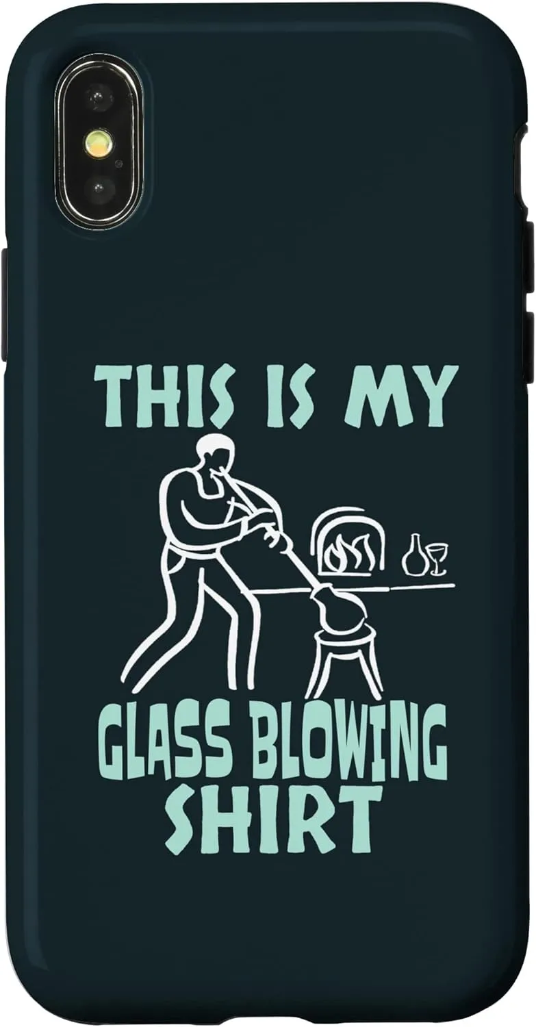 iPhone X/XS This Is My Glass Blowing Shirt Funny Glass Blowing Costume Case